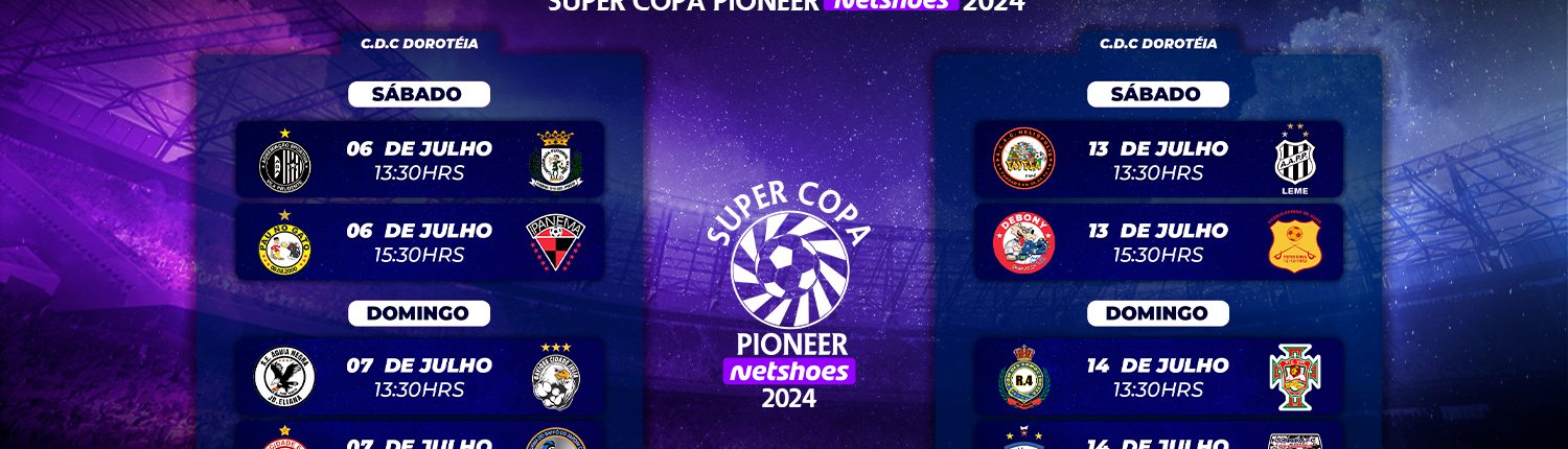 OITAVAS-DE-FINAL Super Copa Pioneer Netshoes