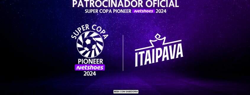 Itaipava e Super Copa Pioneer