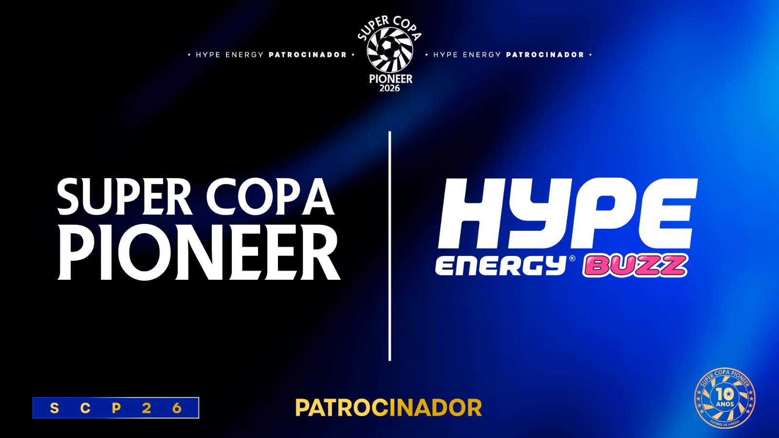 Hype Energy Drinks e Super Copa Pioneer